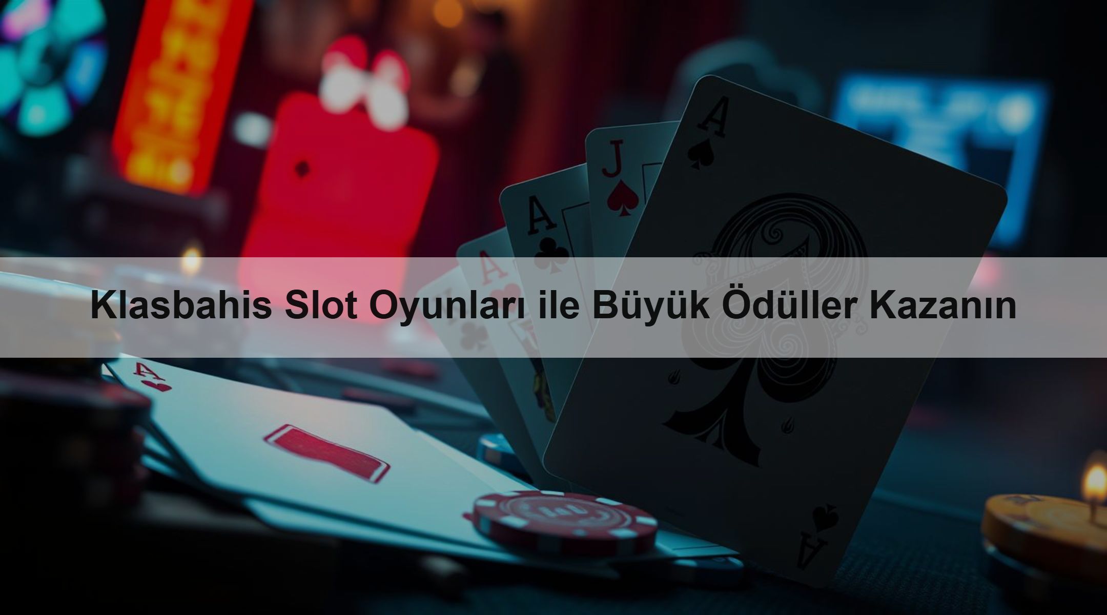Klasbahis Slot Oyunları ile Büyük Ödüller Kazanın